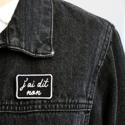 embroidered brooch "I said no!"