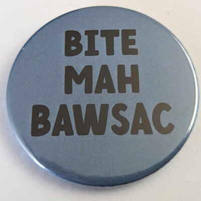 Insignia de botón con temática escocesa de 58 mm Bite Mah Bawsac | alfiler | divertido