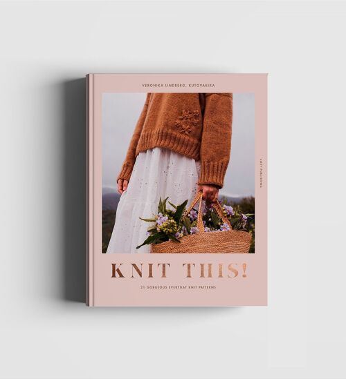 Book: Knit This! 21 Gorgeous Everyday Knit Patterns