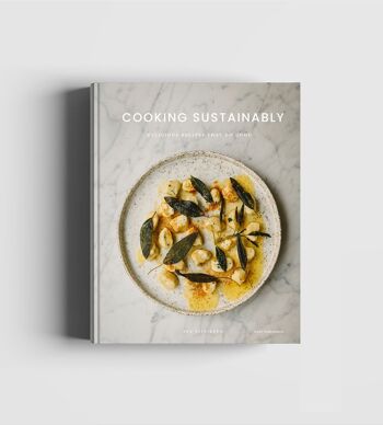 Livre de recettes : Cuisiner durablement, de délicieuses recettes qui font du bien 1