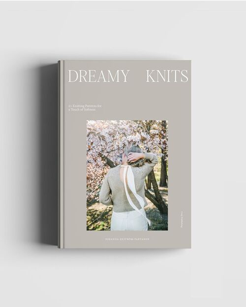 Book: Dreamy Knits, 21 Knitting Patterns for a Touch of Softness