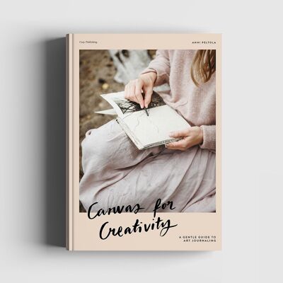 Buch: Canvas for Creativity, eine sanfte Anleitung zum Art Journaling