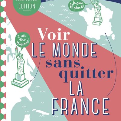 LIBRO - Ver el mundo sin salir de Francia, segunda edición