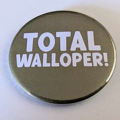 58 mm Button mit schottischem Motiv „Total Walloper“ | Anstecknadel | lustig