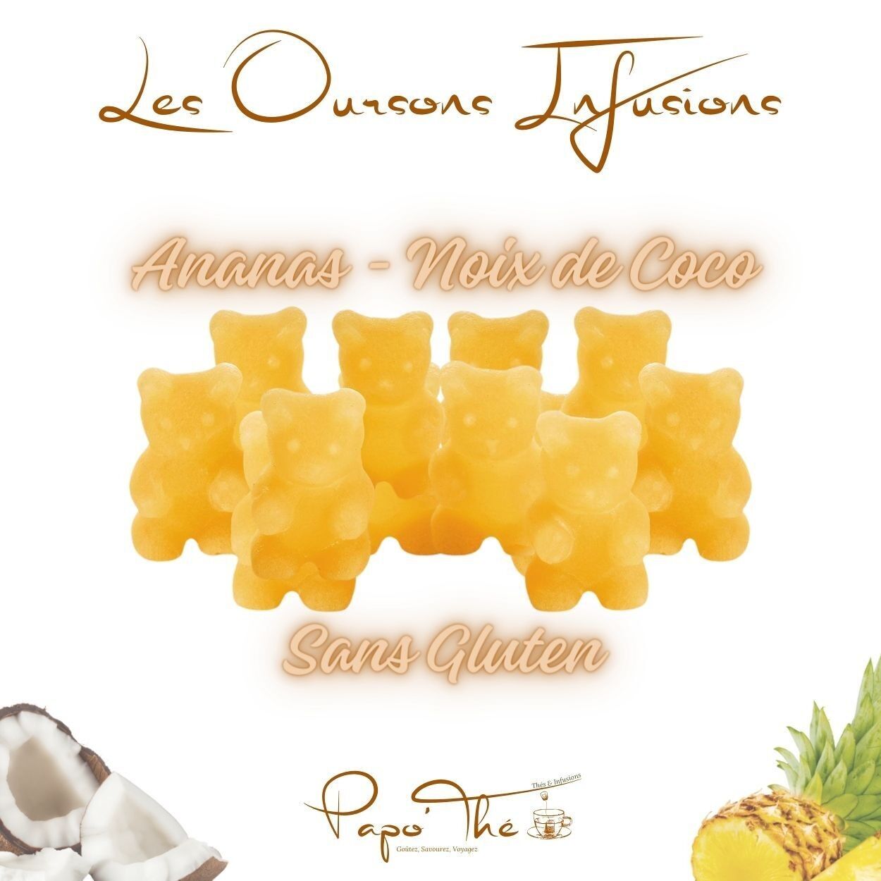 Oursons Infusions Ananas – Noix de Coco: 3 variantes