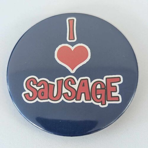 58mm funny button badge I love sausage | pin | funny