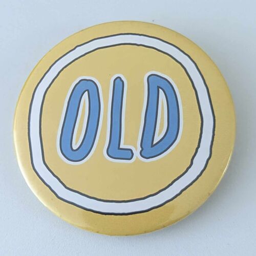 58mm funny pin | button badge Old