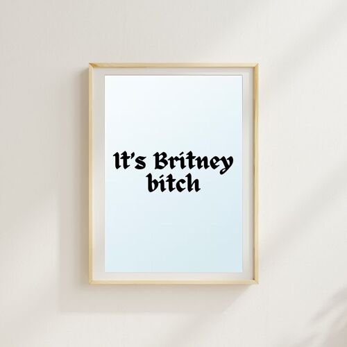 Miroir à message - It’s Britney Bitch