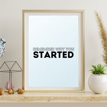 Remember why you started 1