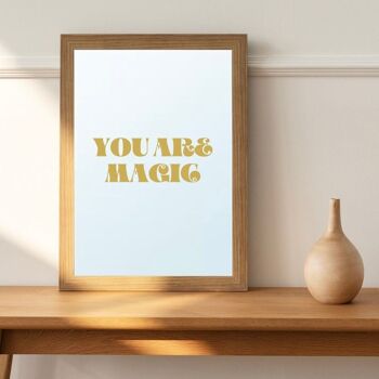 You are magic 1