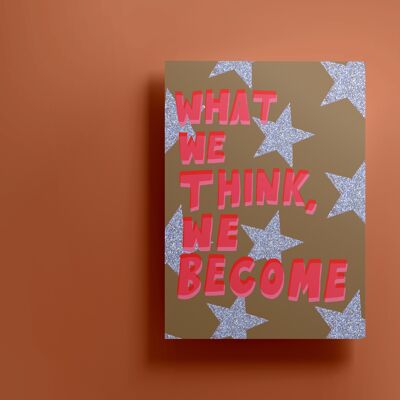 What You Think You Become Print (A4)