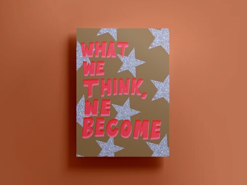 What You Think You Become Print (A3)