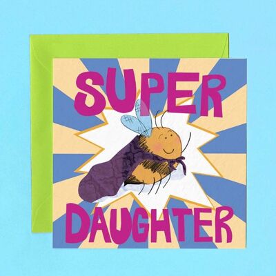 Super daughter bee