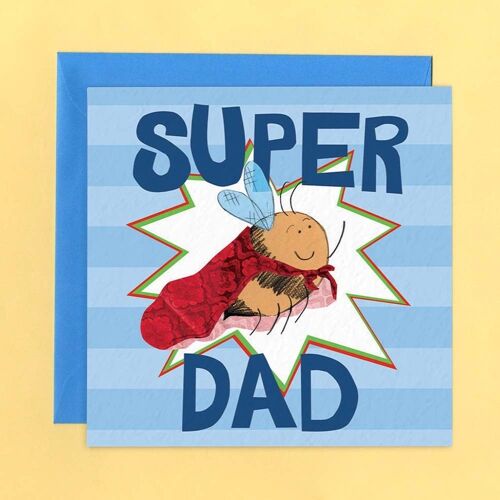 Super dad bee