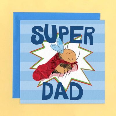 SUPER DAD BEE