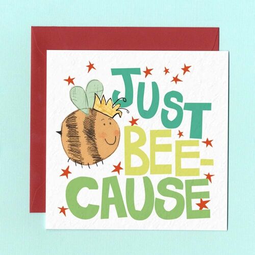 Just bee-cause