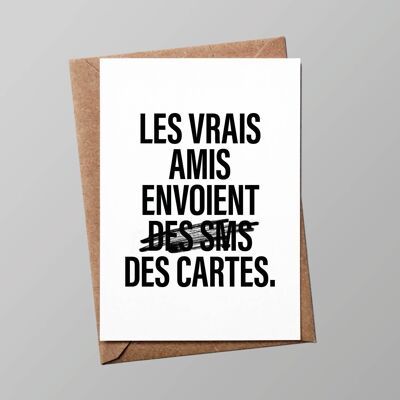 "Classic or almost" card: True friends send (...) cards (with envelope)