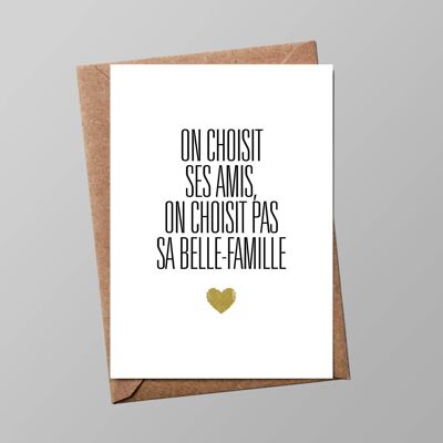 "Wedding" Card: You choose your friends, you don't choose your in-laws (with envelope)