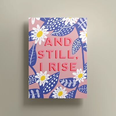 And Still I Rise Print (A4)