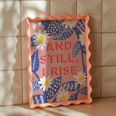 And Still I Rise Print (A4)