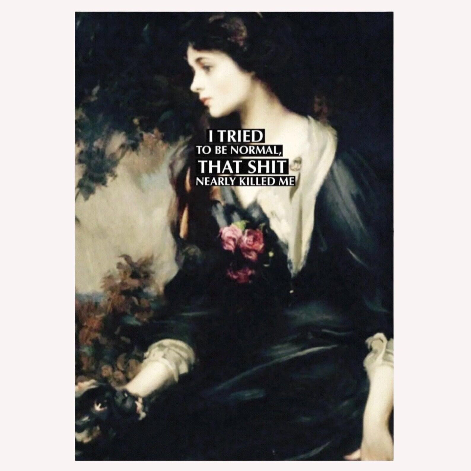 Postcard Statement "I Tried To Be Normal", A6