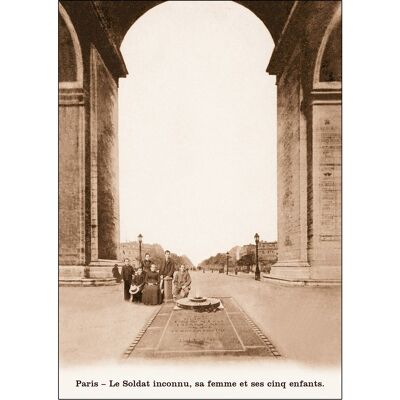 Postkarte - Paris. Der unbekannte Soldat, seine Frau und fünf Kinder.
