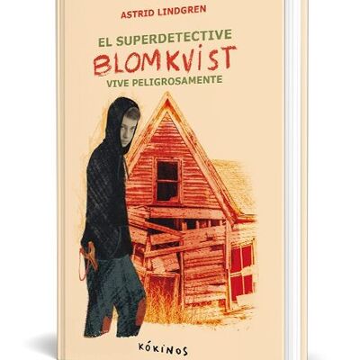Superdetektiv Blomkvist lebt gefährlich