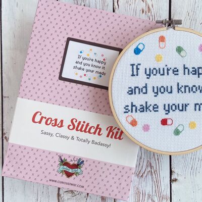 If you're happy..Shake Your Meds- Cross Stitch Kit