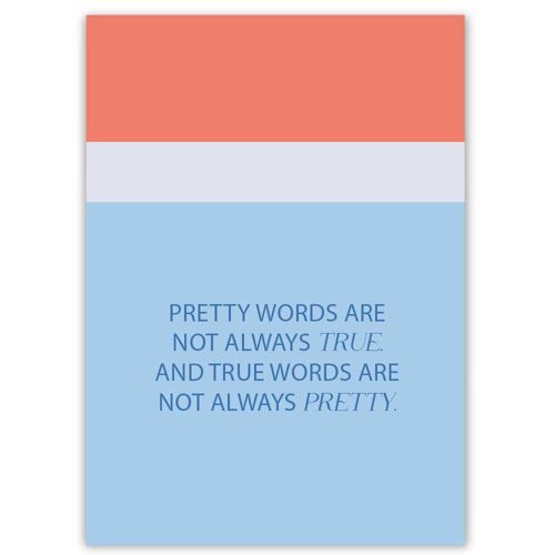 Postkarte Pretty words are not always true…