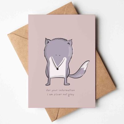 Silver Fox Humorous Birthday Card