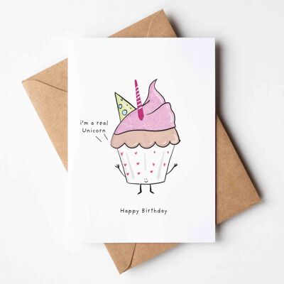 Carte d'anniversaire Cupcake Je suis une vraie licorne