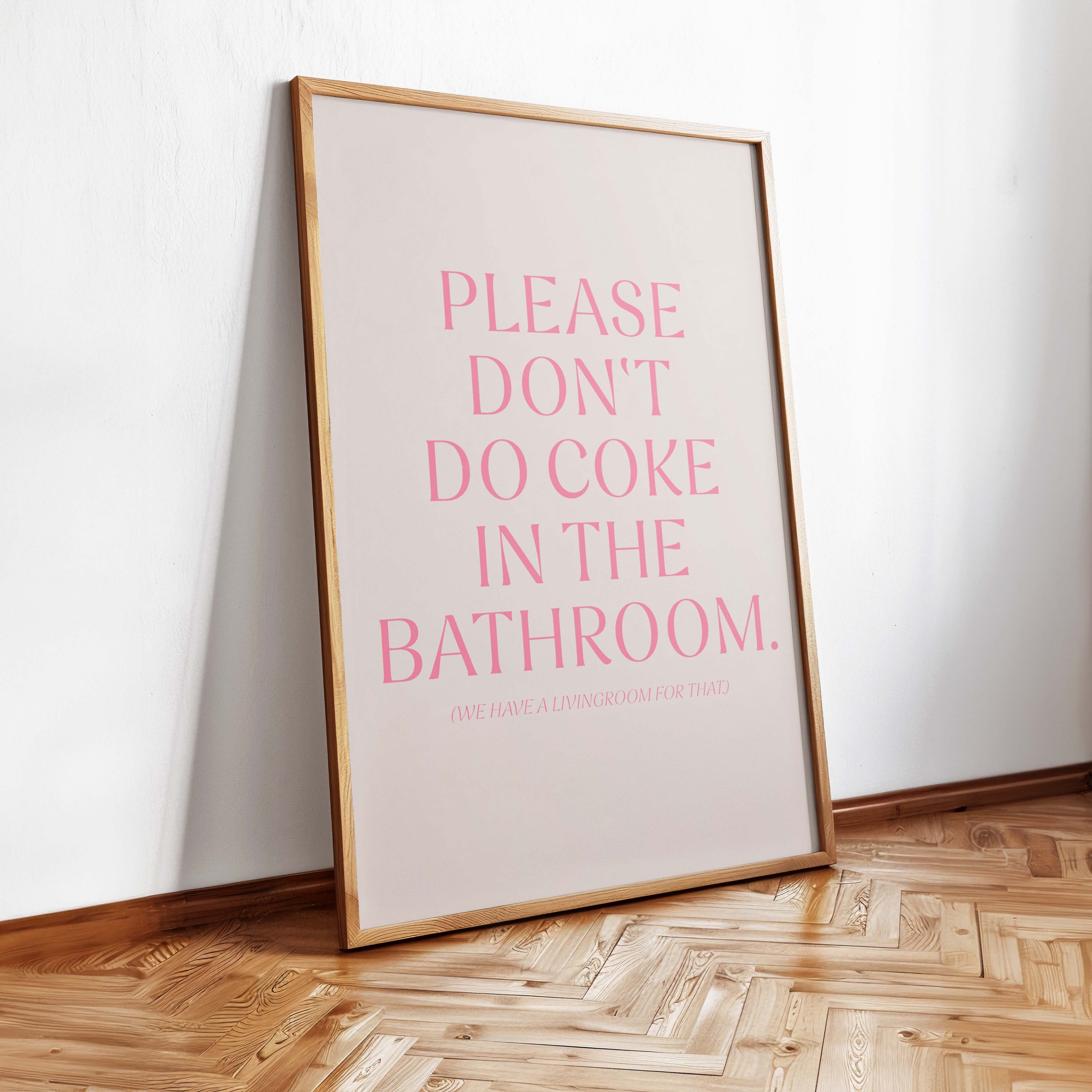 Non fare la coca - poster A2