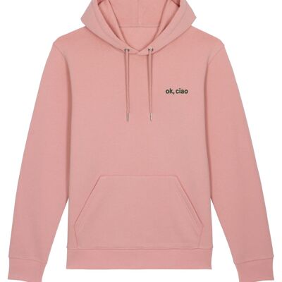 Ok, ciao - sweat à capuche - rose