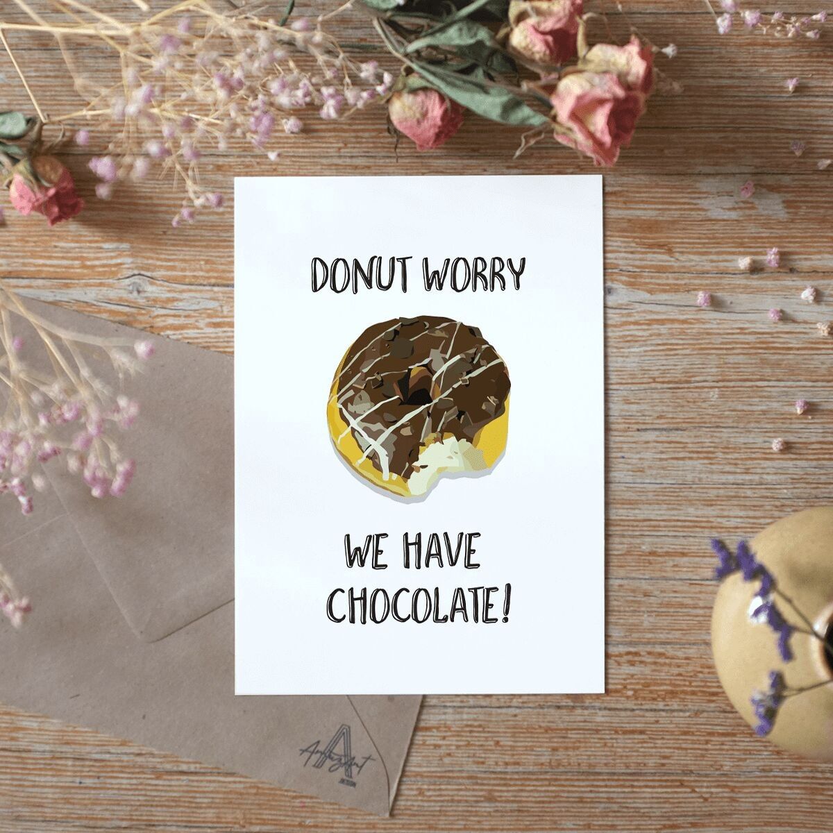 Donut Worry We Have Chocolate – Biglietto di auguri