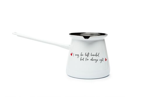 Enamel coffee pot for left handed ALWAYS RIGHT