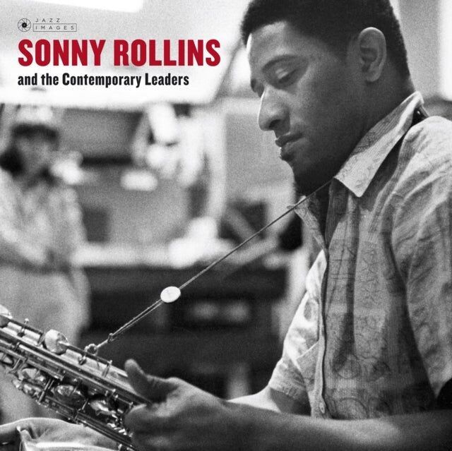 Disco in vinile LP di Sonny Rollins - Sonny Rollins And The Contemporary Leaders (confezione apribile).Fotografie di William Claxton)
