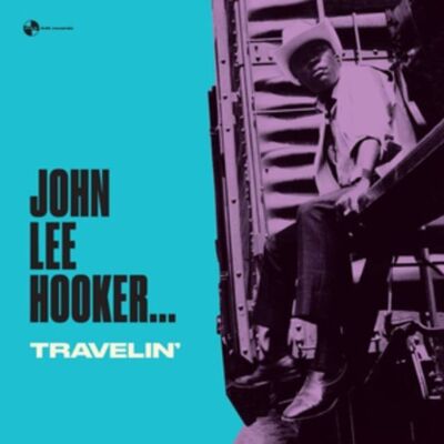 John Lee Hooker LP Vinyl Record - Travelin'