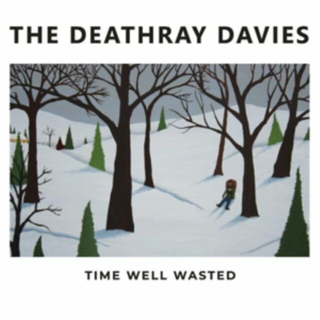Disco de vinilo de Deathray Davies: Time Well Wasted