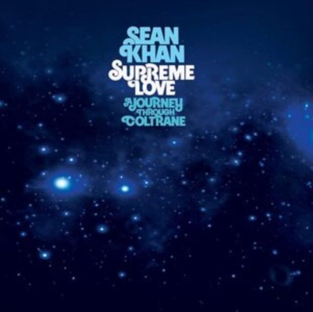 Disque vinyle LP de Sean Khan - Supreme Love : Un voyage à travers Coltrane