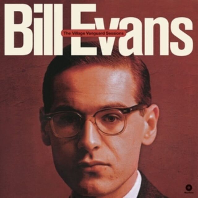 Bill Evans LP Vinile - The Village Vanguard Sessions (+1 Bonus Track)
