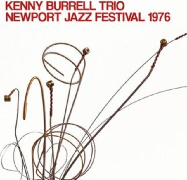 CD del trio Kenny Burrell - Newport Jazz Festival 1976