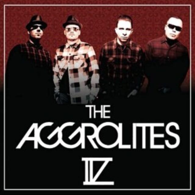 The Aggrolites LP - IV