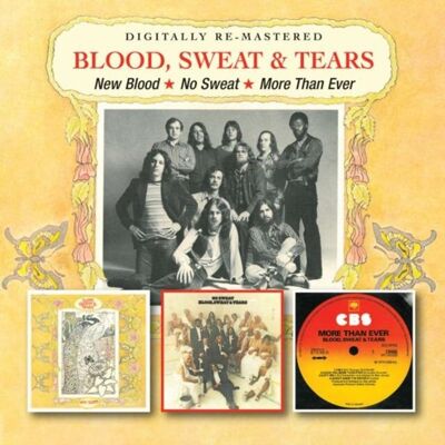 Blood Sweat & Tears CD - New Blood / No Sweat / More Than Ever