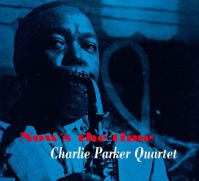 Charlie Parker Quintet CD - Now&#039;s The Time (+12 tracce bonus)
