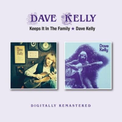 CD di Dave Kelly - Keeps It In The Family / Dave Kelly