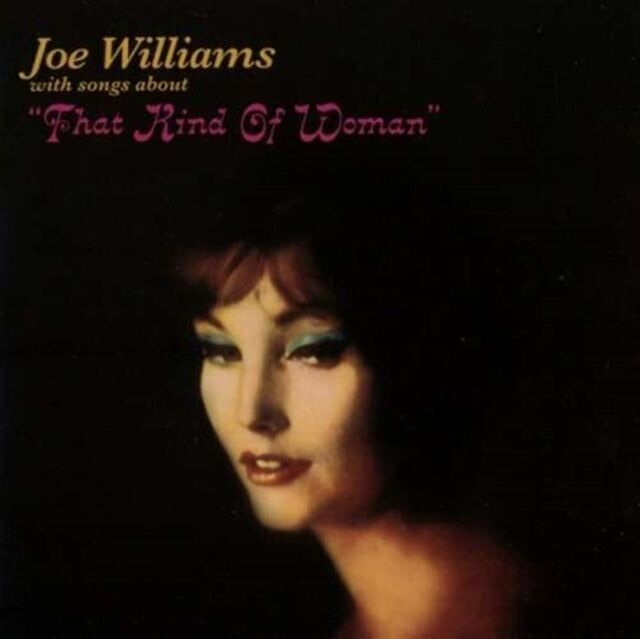 Joe Williams CD - That Kind Of Woman / Sentimentale e malinconico