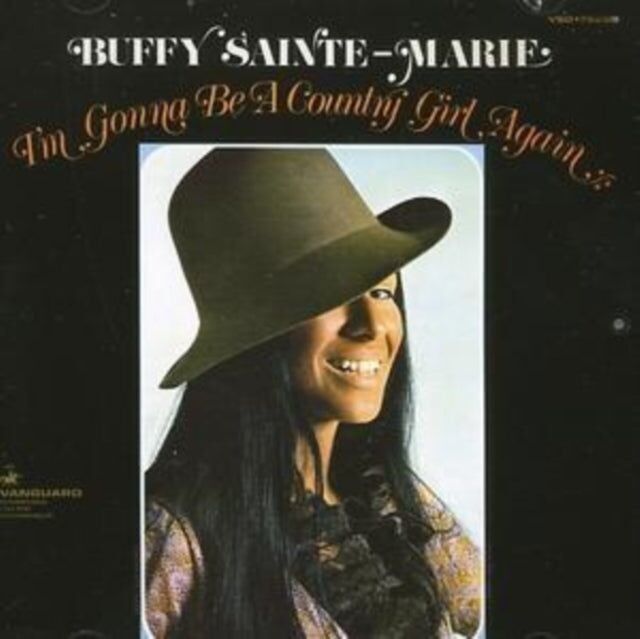 Marie Buffy Sainte CD - Im Gonna Be A Countryr
