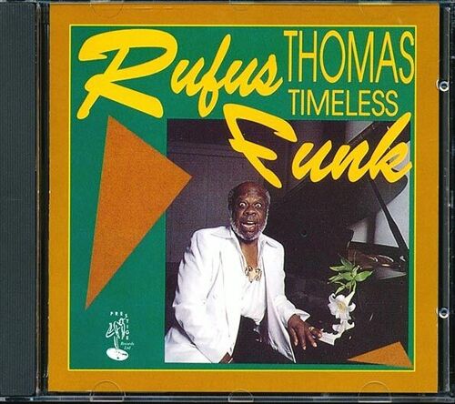 Rufus Thomas  CD -  Timeless Funk