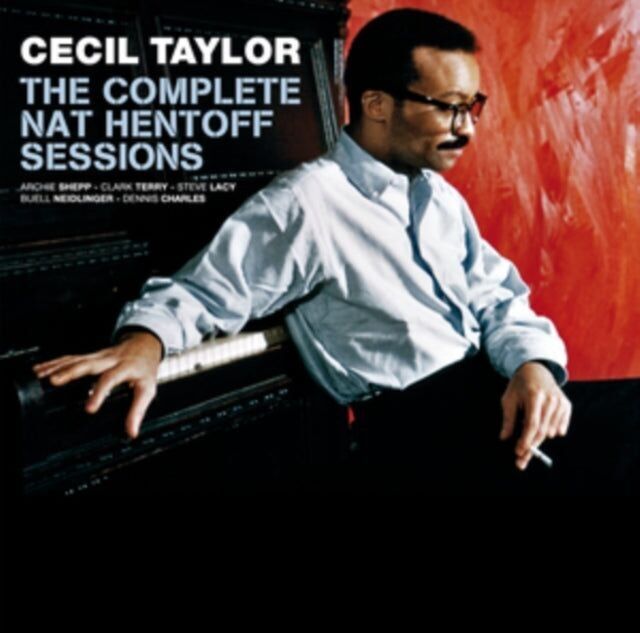 CD de Cecil Taylor: Las sesiones completas de Nat Hentoff (+6 temas extra)