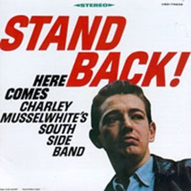 Charlie Musselwhite CD - Stand Back